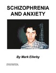 Schizophrenia and Anxiety